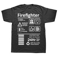 Fireman Firefighter T Shirt Funny Birthday Present for Men Dad Father Husband Boyfriend Round Neck Cotton T Shirt Male Clothing XS-6XL