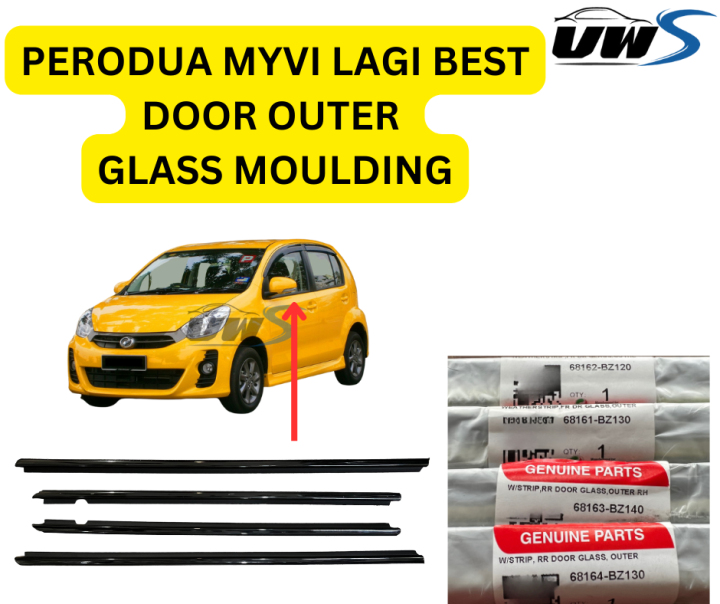 PERODUA MYVI LAGI BEST DOOR OUTER GLASS MOULDING Lazada