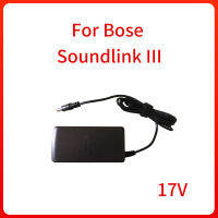 2021ใหม่อะแดปเตอร์ S024RU1700100สำหรับ Bose Soundlink III รุ่นที่3บลูทูธ Mini 3 17V 1000mA แหล่งจ่ายไฟสวิตช์ชาร์จ