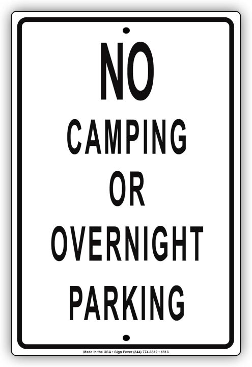 No Camping Or Overnight Parking Sign Outdoor Bars Cafes Restriction ...