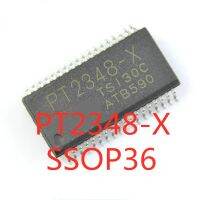 5PCS/LOT  PT2348-X PT2348 SSOP-36 car audio processing chip In Stock NEW original IC