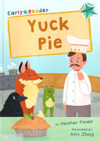 EARLY READER TURQUOISE 7:YUCK PIE BY DKTODAY