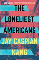 หนังสืออังกฤษใหม่ The Loneliest Americans [Paperback]