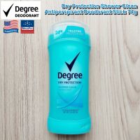 Degree® Women Dry Protection Shower Clean Antiperspirant Deodorant Stick 74g ผลิตภัณฑ์ระงับกลิ่นกาย+ลดเหงื่อ โรลออนสติ้ก