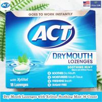 ACT - Dry Mouth Lozenges with Xylitol 36 Count เม็ดอมดับกลิ่นปาก ลดอาการปากแห้งและลมหายใจสดชื่น