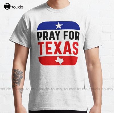 Pray For Texas Texas Strong Gun Control Now Classic T-Shirt Mom&nbsp;Shirts For Custom Gift&nbsp;Fashion Tshirt Summer&nbsp; Xs-5Xl Retro