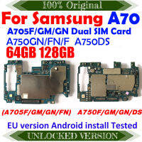 128GB 64GB EU รุ่นเมนบอร์ดสำหรับ Samsung Galaxy A70 Mainboard A705F Gngm A750GN A750DS ปลดล็อกชิปเต็มรูปแบบ Logic Board