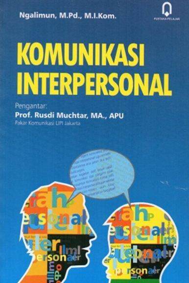 BUKU ORI KOMUNIKASI INTERPERSONAL - NGALIMUN - PUSTAKA PELAJAR | Lazada ...