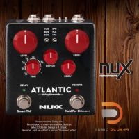 NUX NDR-5 Atlantic Delay &amp; Reverb เอฟเฟคกีต้าร์ ดีเลย์และรีเวิบปรับแต่งแนวเสียงได้ละเอียด ของแท้ประกันศูนย์ 1ปีเต็ม