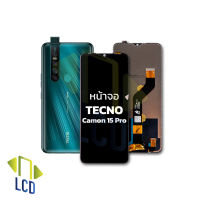 หน้าจอ Tecno camon 15 Pro งานแท้ จอTECNO หน้าจอTECNO จอเทคโน จอมือถือ หน้าจอโทรศัพท์ อะไหล่หน้าจอ (มีประกัน)