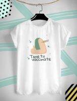 เสื้อยืด ฉีดวัคซีนกันเถอะ Time to Vaccinate ใส่สบาย ไม่ยืด ไม่ย้วย