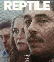 Bluray บลูเรย์ Reptile (2023) ลอกคราบฆาตกร (เสียง Eng | ซับ Eng/ไทย) Bluray บลูเรย์