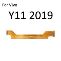 เมนบอร์ดเมนบอร์ดคอนเนคเตอร์ LCD สายเคเบิ้ลยืดหยุ่นสำหรับ Vivo Y11 2019 Y11s Y12 Y12A Y12i Y12s Y15 Y19 Y17