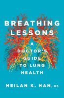 หนังสืออังกฤษใหม่ Breathing Lessons : A Doctors Guide to Lung Health [Hardcover]