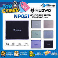 ⭐NUBWO NP051 MOUSE PAD SPEED 300x250 mm.⭐พื้นผิวแบบ speed ✅เย็บขอบป้องกันการหลุดลุ่ย ✅มีให้เลือกหลายสี