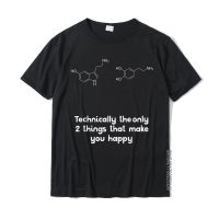 Funny Psychology Quote Serotonin Dopamine Gift Tee T-Shirt Coupons Crazy T Shirts Cotton Tops &amp; Tees For Men Fitness Tight