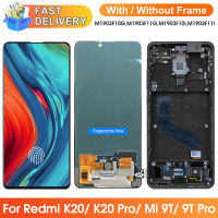 Super Amoled Mi 9T 9T Pro เปลี่ยนหน้าจอ,สำหรับเหมาะสำหรับ Xiaomi Redmi K20 K20 Pro จอแสดงผล LCD หน้าจอสัมผัสแบบดิจิตอลพร้อมชิ้นส่วนกรอบ