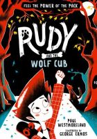 หนังสืออังกฤษใหม่ Rudy and the Wolf Cub [Paperback]