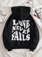 Love Never Fails Printed Women Hoodie Harajuku Fleece Hoody Fashion Zipper Sweatshirt vintage Oversize Woman Streetwear