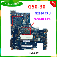 Brand New , NM-A311 motherboard for Lenovo G50-30 Notebook motherboard ( with N2840 CPU ) Use PC3L low voltage memory 100 work