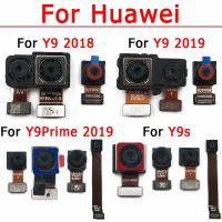 กล้องหน้าหลังแบบออริจินัลสำหรับ Huawei Y9 Prime 2019 2018 Y9s ด้านหน้าด้านหลังโมดูลกล้องหลัง Selfie หันชิ้นส่วนอะไหล่ที่ยืดหยุ่น