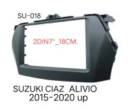 หน้ากากวิทยุ SUZUKI CIAZ ALIVIO ปี 2015 -2020 สำหรับเปลี่ยนเครื่องเล่นทั่วไปแบบ 2DIN7"_18 CM.หรื จอ Android 7"