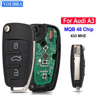 YOUBBA ชิป MQB48กึ่งอัจฉริยะดัดแปลงกุญแจรีโมทพับ3ปุ่ม433MHz A6L ใช้สำหรับ Audi A3 8V0837220 2012-2019