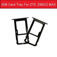 อะแดปเตอร์ถาดซิมการ์ดสําหรับ ZTE Blade Z MAX Z982 SD การ์ดหน่วยความจํา Slot Reader Socket Holder อุปกรณ์เสริมอะไหล่สีดํา