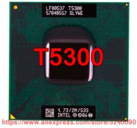 Original lntel Core 2 Duo T5300 CPU (2M Cache/1.73GHz/533 MHz/Dual-Core) For 943 chipset Laptop processor free shipping