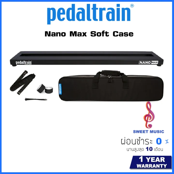 Pedaltrain Nano Max Soft Case บอร์ดเอฟเฟค Pedalboard Lazada.co.th