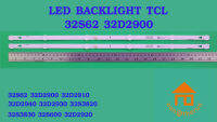 หลอดไฟ BACKLIGHT TCL 32S62  32D2900  32D2920  32D29306