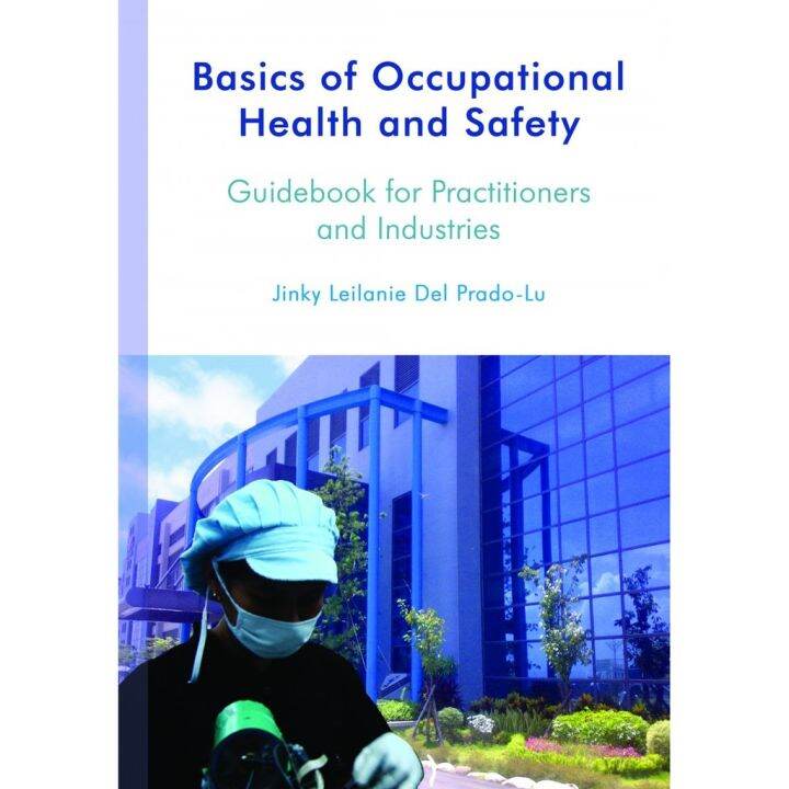 Basics of Occupational Health and Safety Guidebook for Practitioners ...