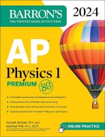 (C221) 9781506287935 AP PHYSICS 1 PREMIUM, 2024: 4 PRACTICE TESTS + COMPREHENSIVE REVIEW + ONLINE PRACTICE ผู้แต่ง : KENNETH RIDEOUT et al.