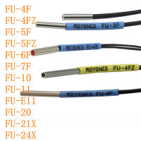 เซ็นเซอร์ใยแก้วนำแสง FU-4FZ FU-11 FU-5F FU-5FZ FU-6F FU-21X FU-E11 FU-20