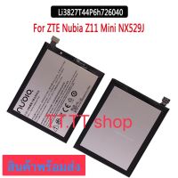 แบตเตอรี่ แท้ Nubia Z11 mini NX549J Li3827T44P6h726040 2830mAh ประกันนาน 3 เดือน ส่งจาก กทม