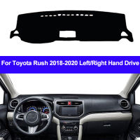 รถ Auto Dashboard สำหรับ Toyota Rush 2018 2019 2020 Dash Mat พรม Cape SunShade Dashmat Pad เบาะ2ชั้น Anti-Sun