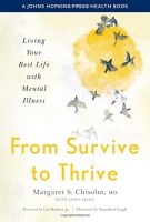หนังสืออังกฤษใหม่ From Survive to Thrive : Living Your Best Life with Mental Illness (A Johns Hopkins Press Health Book) [Hardcover]