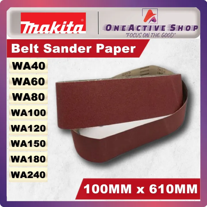 MAKITA BELT SANDER PAPER (100MM x 610MM) " 1 PCS " MAKITA ABRASIVE