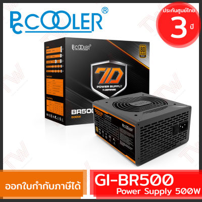 PCCOOLER GI-BR500 Power Supply 500W, 80PLUS Bronze, 100-240V AC อุปกรณ์จ่ายไฟให้กับคอมพิวเตอร์ ของแท้ ประกันศูนย์ 3 ปี