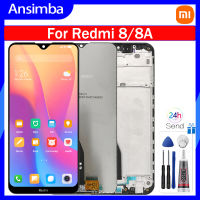 จอ LCD แบบดั้งเดิมแอนซิมบ้าสำหรับ Xiaomi Redmi 8 /Redmi 8A ชุดจอแสดงผล LCD แบบสัมผัสหน้าจอดิจิไทเซอร์อะไหล่ Xiaomi Xiaomi Redmi 8 8A M1908C3IC, MZB8255IN, M1908C3IG, M1908C3IH,MZB8458IN ดิสเพลย์พร้อมกรอบกลาง