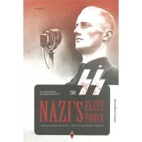 The SS Nazi’s Elite Force กองกำลังเอสเอส หน่วยพิฆาตแห่งนาซี