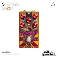 เอฟเฟคกีตาร์ All Pedal Slamurai Overdrive | Strings Shop