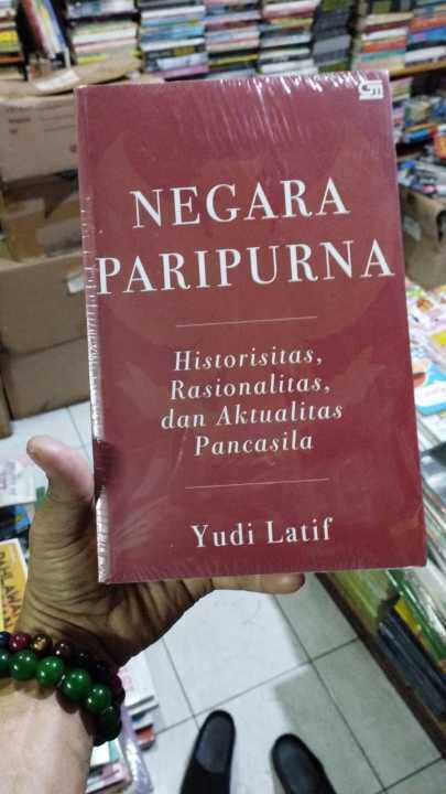 Buku NEGARA PARIPURNA Historisitas Rasionalitas Dan Aktualitas ...