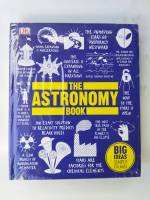 The Astronomy Book. Big ideas Simply Explained หนังสือความรู้ทั่วไปเรื่องอวกาศ ภาษาอังกฤษ