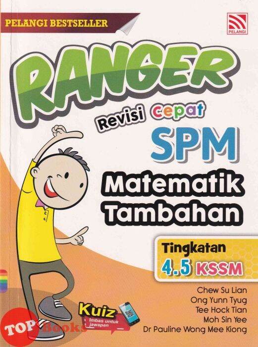 [TOPBOOKS Pelangi] Ranger Revisi Cepat SPM Matematik Tambahan Tingkatan ...