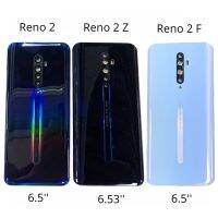 กระจกหลังสำหรับ Reno 2 Reno2 Z F แบตเตอรี่สำรองฝาหลังปลอกหุ้มช่องหลังพร้อมโลโก้อะไหล่ทดแทน