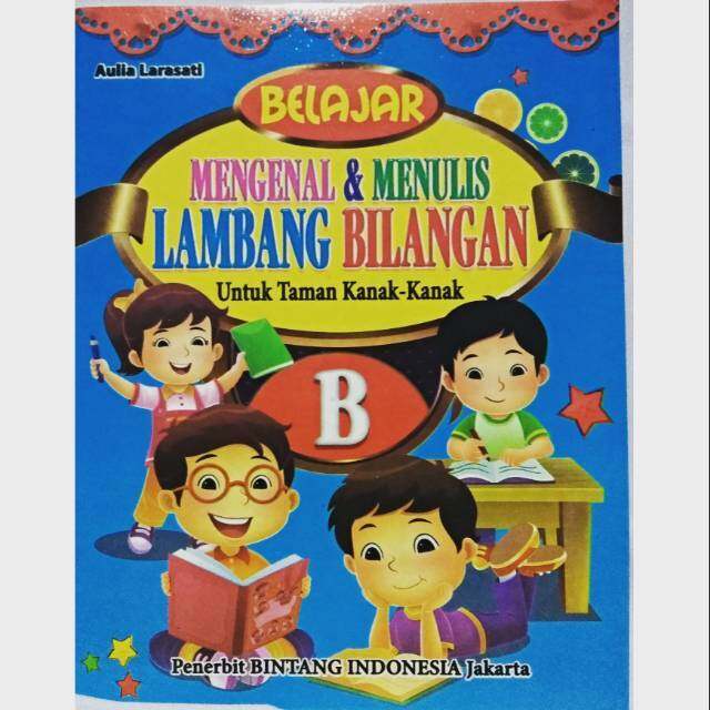 Buku Anak - Belajar Mengenal & Menulis Lambang Bilangan B Untuk TK ...