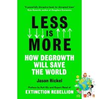 Best seller จาก Less is More: How Degrowth Will Save the World หนังสือใหม่ พร้อมส่ง