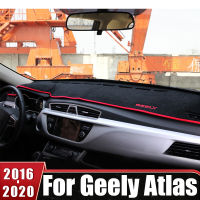 สำหรับ Geely Atlas Boyue NL3 Emgrand X7กีฬาโปรตอน X70แผงควบคุมรถสีอาทิตย์ปกป้องกันรังสียูวีเสื่อกันลื่น DashMat Pad อุปกรณ์เสริม