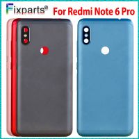 สำหรับ Redmi Note 6 Pro ตัวเรือนด้านหลังประตูหลังฝาหลังปิดโทรศัพท์เหมาะสำหรับ Xiaomi Redmi Note Redmi Note 6 Pro ฝาหลังปิดโทรศัพท์ชิ้นส่วนที่เปลี่ยนฝาครอบ